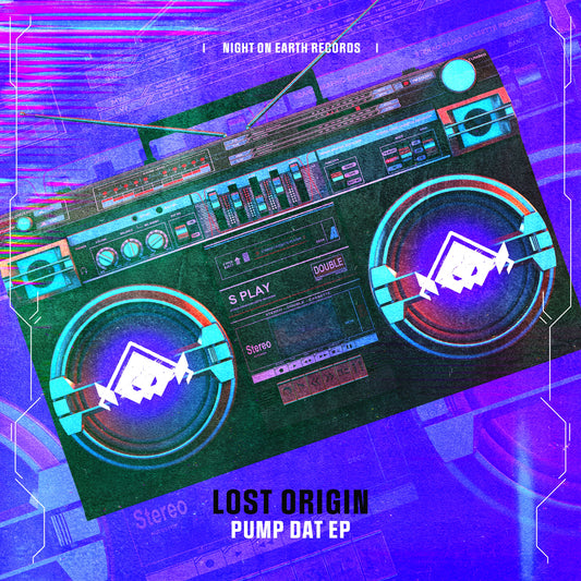 NOE-013 Lost Origin - Pump Dat EP