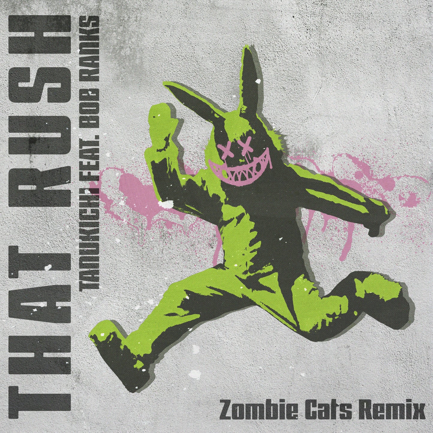 NOE-044 Tanukichi ft. Bob Ranks - That Rush (Zombie Cats Remix)