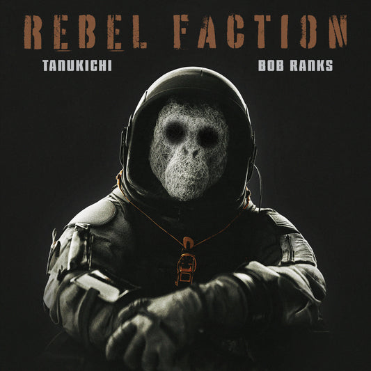 NOE-030 Tanukichi feat. Bob Ranks - Rebel Faction