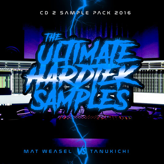 The Ultimate Hardtek samples 1 by Mat Weasel & Tanukichi