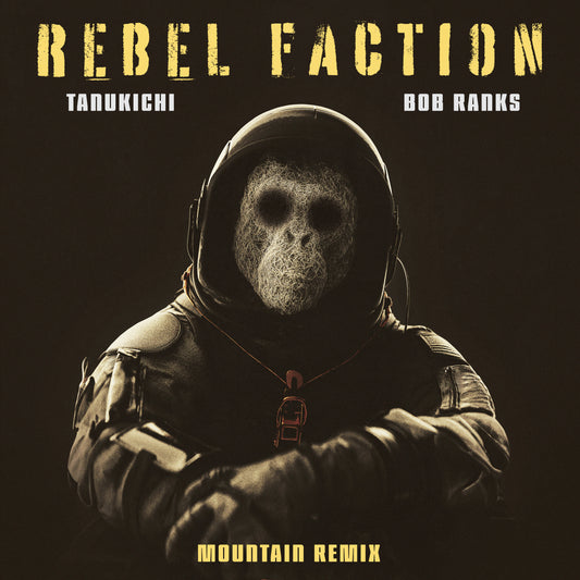 NOE-048 Tanukichi ft. Bob Ranks - Rebel Faction (Mountain Remix)
